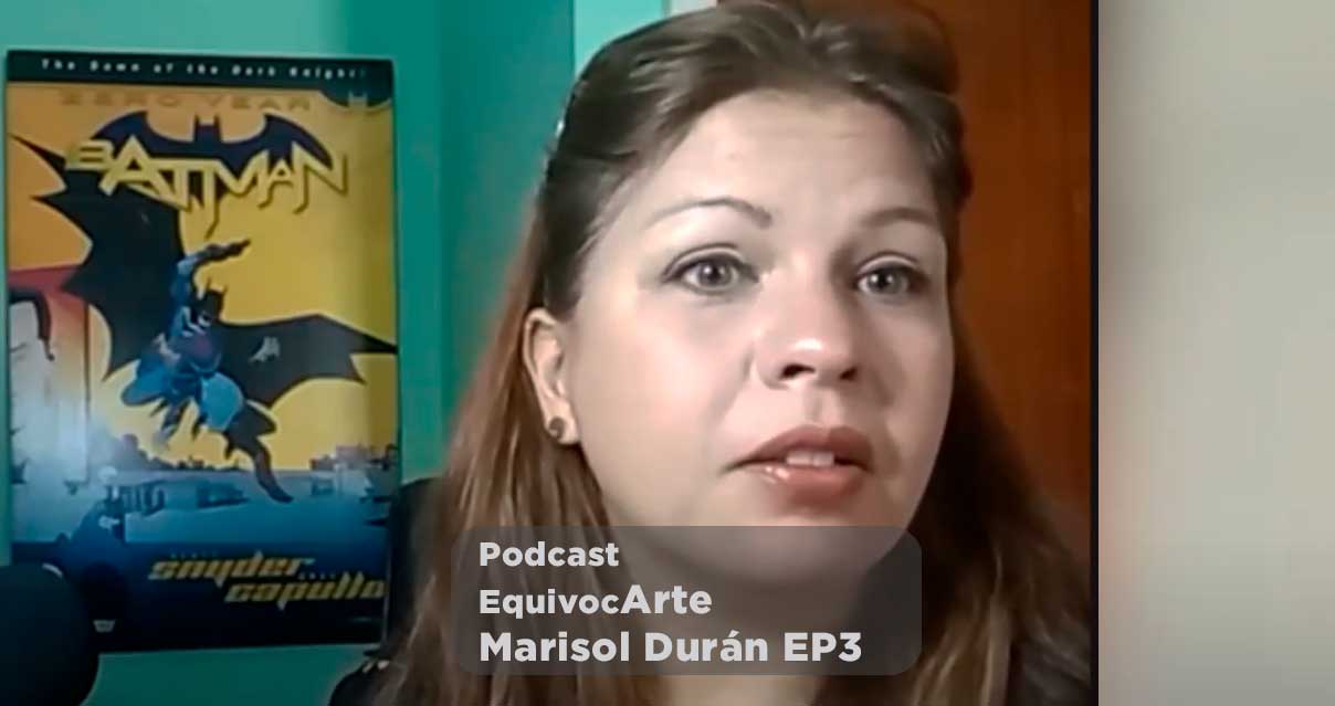 Equivocarte Podcast | Marisol Durán EP3