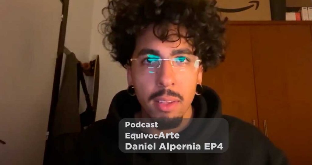 Equivocarte Podcast | Daniel Alpernia EP4